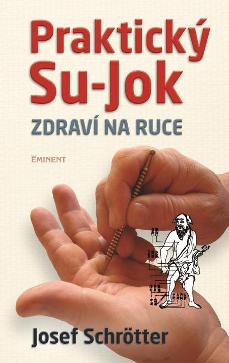 Praktický Su-Jok / Zdraví na ruce